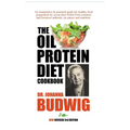 OIL-PROTEIN DIET Cookbook: 3rd Edition
