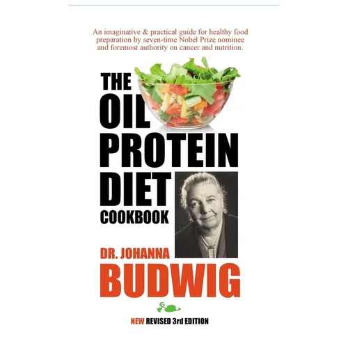 OIL-PROTEIN DIET Cookbook: 3rd Edition