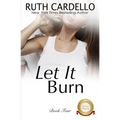 Let It Burn
