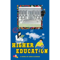Higher Education: A mind-altering coming-of-age campus novel