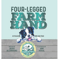 Four-Legged Farm Hand: A P.H.A.R.M. Dog USA Tale