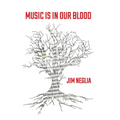 Music Is in Our Blood