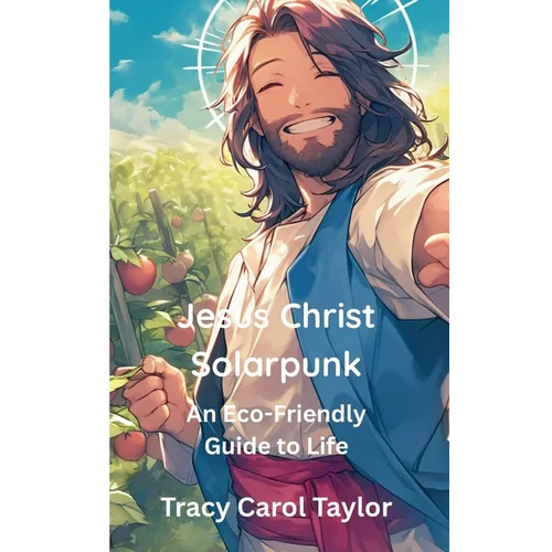 Jesus Christ Solarpunk