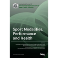 Sport Modalities, Performance and Health