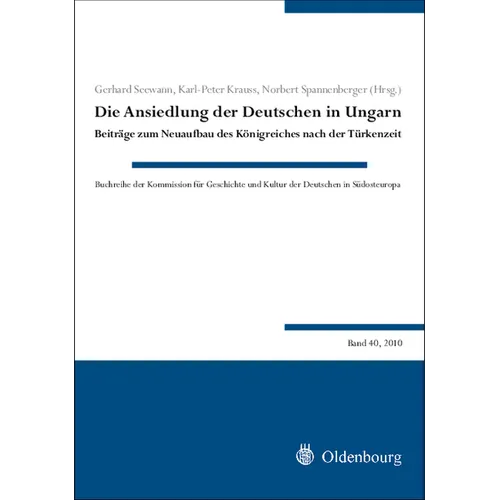 Die Ansiedlung der Deutschen in Ungarn