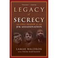 Legacy of Secrecy: The Long Shadow of the JFK Assassination