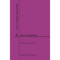 Code of Federal Regulations Title 2, Grants and Agreements, 2020
