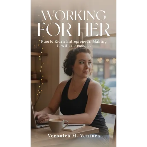 Working for Her - Hardcover