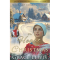The Heart of Christmas: Amish Holiday Romance