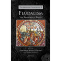 Tmc 05 Feudalism, Bagge: New Landscapes of Debate