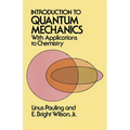 Introduction to Quantum Mechanics with Applications to Chemistry