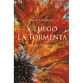 Y luego la tormenta