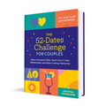 The 52-Dates Challenge for Couples: Open a Surprise Date, Spark Fun in Your Relationship, and Make Lasting Memories