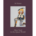 At Home: Alice Neel in the Queer World