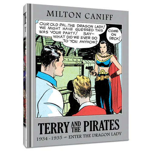 Terry and the Pirates: The Master Collection Vol. 1: 1934-1935 - Enter the Dragon Lady