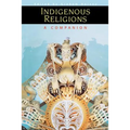Indigenous Religions: A Companion