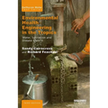 Environmental Health Engineering in the Tropics: Water, Sanitation and Disease Control