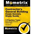 Contractor's General Building Exam Secrets Study Guide: 3 Practice Tests, Review for the Contractor License Exam [2nd Edition]