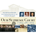 Our Supreme Court: A History with 14 Activities Volume 20