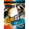 Skunk vs. Raccoon