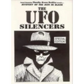 Mystery Of The Men In Black - The UFO Silencers