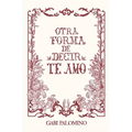 Otra forma de decir te amo