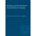 Muskeg and the Northern Environment in Canada