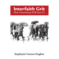 Interfaith Grit: How Uncertainty Will Save Us