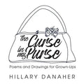 The Curse in My Purse: Poems and Drawings for Grown-Ups