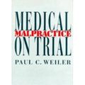 Medical Malpractice on Trial