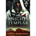 The Knights Templar: History & Mystery