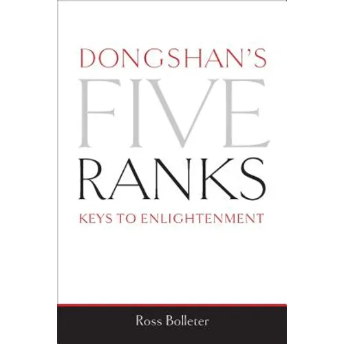 Dongshan's Five Ranks: Keys to Enlightenment