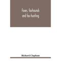 Foxes, foxhounds and fox-hunting