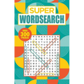 Super Wordsearch: Over 300 Puzzles