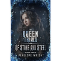 Of Stone and Steel
