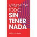 Vende de Todo, Sin Tener Nada
