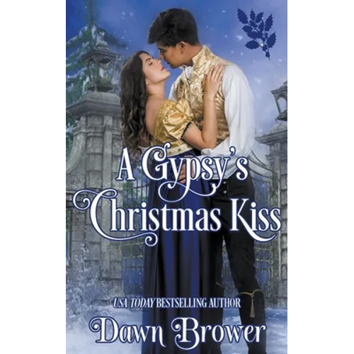 A Gypsy's Christmas Kiss