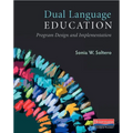 Dual Language Education: Program Design and Implementation