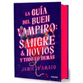 La Guã-A del Buen Vampiro: Sangre & Novios Y Todo Lo Demàs / The Good Vampire's Guide to Blood & Boyfriends