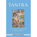 Tantra: La Canción de Tilopa Mahamudra