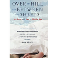 Over the Hill and Between the Sheets: Sex, Love, and Lust in Middle Age