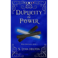 Duplicity of Power