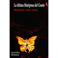 La última mariposa del Gueto - Memoria a dos voces