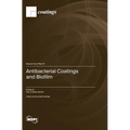Antibacterial Coatings and Biofilm