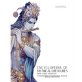 Encyclopedia of Mythical Creatures - Indian & Hindu Mythology: An Illustrated Bestiary of Legendary Beasts, Monsters & Spirits from Ancient Worlds.