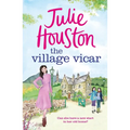 The Village Vicar: A Gorgeous, Heart-Warming Read, Perfect for Fans of the Vicar of Dibley in 2024