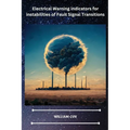 Electrical Warning indicators for instabilities of Fault Signal Transitions