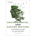 Environmental and Nature Writing: A Writer's Guide and Anthology