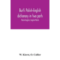 Burt's Polish-English dictionary in two parts: Polish-English, English-Polish