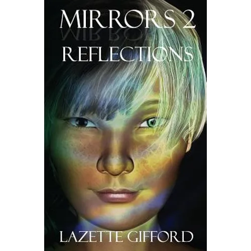 Mirrors 2: Reflections